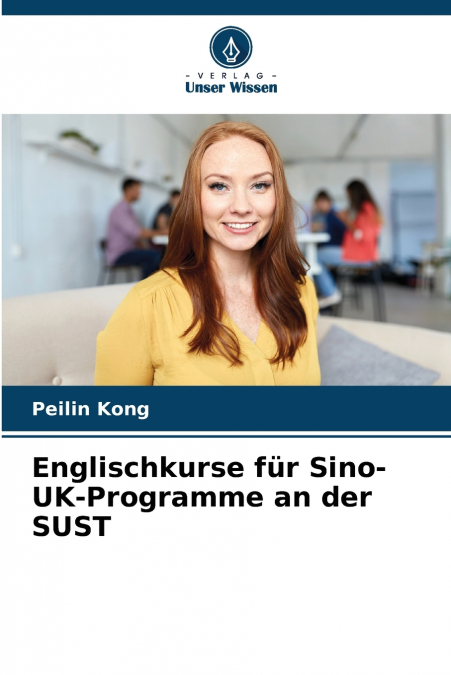 Englischkurse für Sino-UK-Programme an der SUST