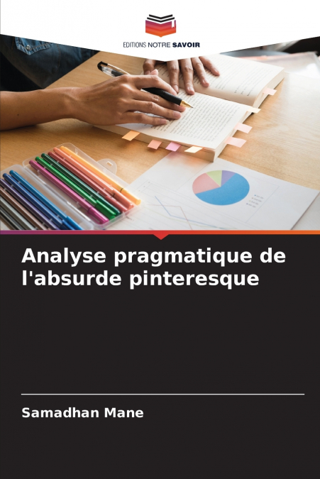 Analyse pragmatique de l’absurde pinteresque