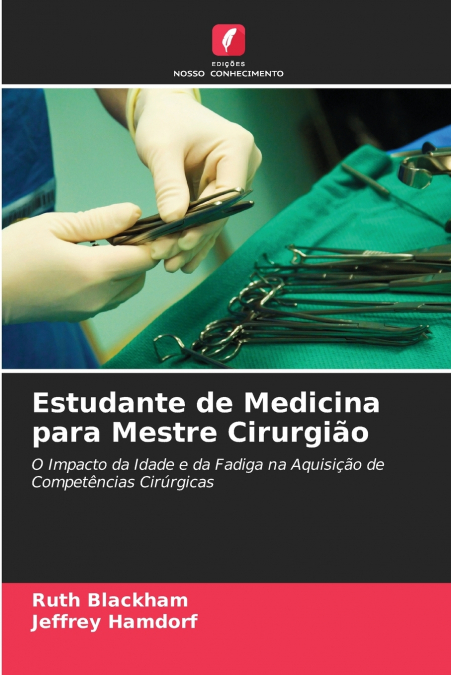 Estudante de Medicina para Mestre Cirurgião