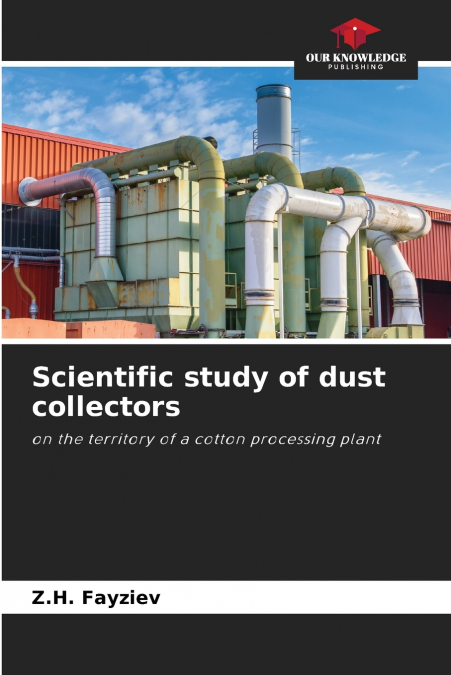 Scientific study of dust collectors