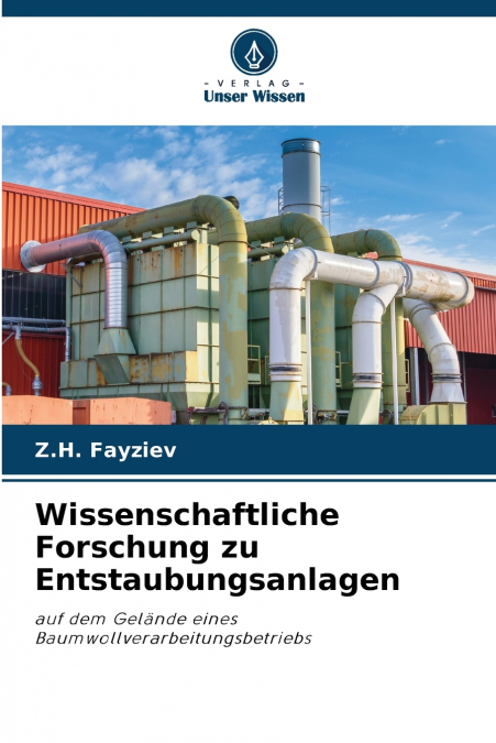 Wissenschaftliche Forschung zu Entstaubungsanlagen
