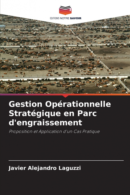 Gestion Opérationnelle Stratégique en Parc d’engraissement