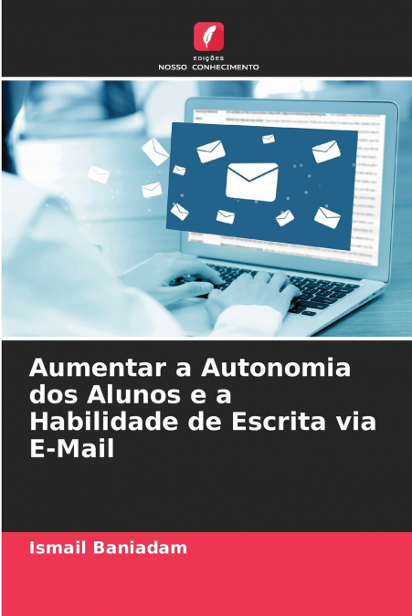 Aumentar a Autonomia dos Alunos e a Habilidade de Escrita via E-Mail