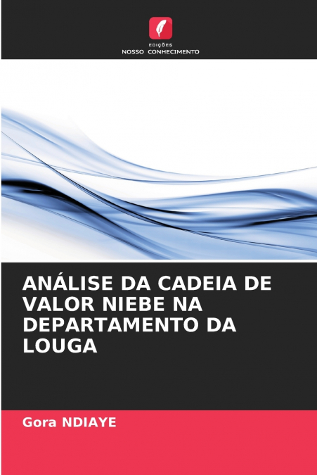 ANÁLISE DA CADEIA DE VALOR NIEBE NA DEPARTAMENTO DA LOUGA