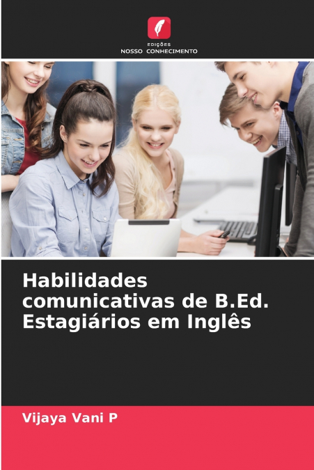 Habilidades comunicativas de B.Ed. Estagiários em Inglês