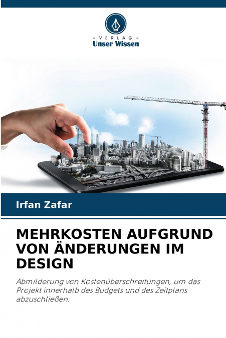 MEHRKOSTEN AUFGRUND VON ÄNDERUNGEN IM DESIGN