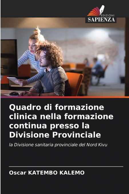 Quadro di formazione clinica nella formazione continua presso la Divisione Provinciale
