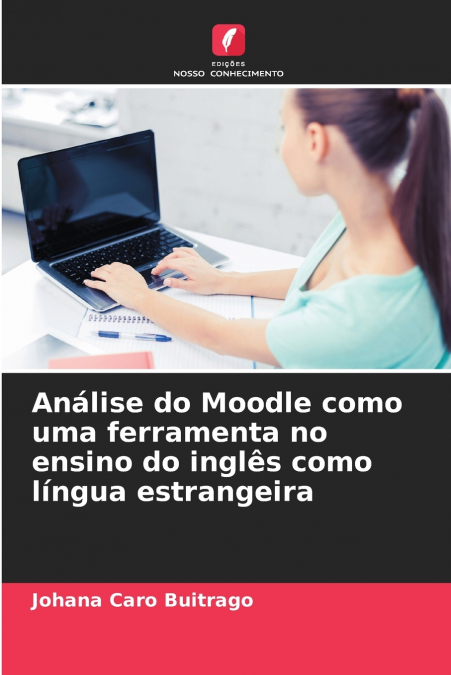 Análise do Moodle como uma ferramenta no ensino do inglês como língua estrangeira