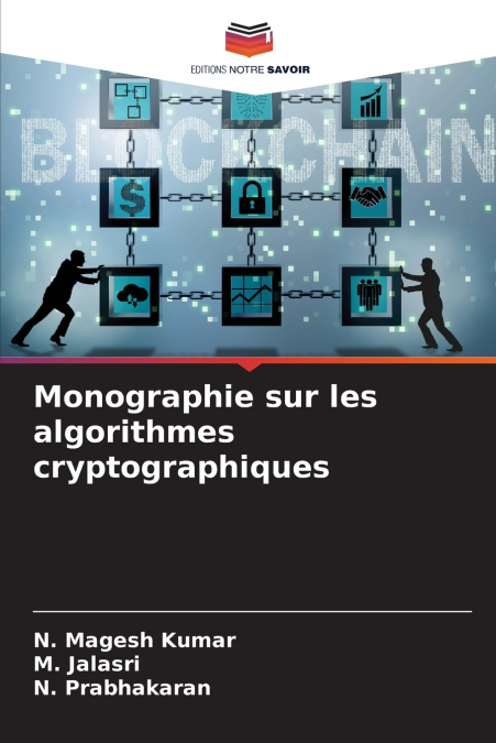 Monographie sur les algorithmes cryptographiques