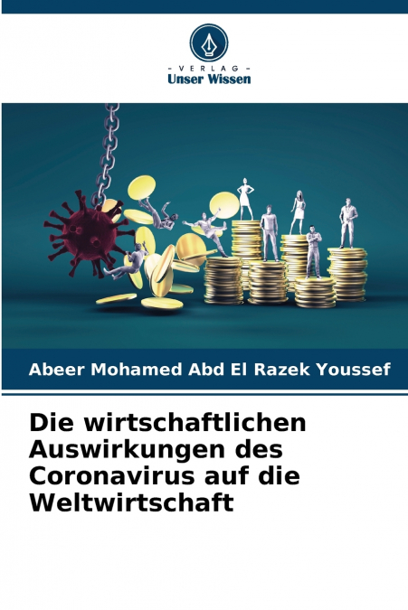Die wirtschaftlichen Auswirkungen des Coronavirus auf die Weltwirtschaft