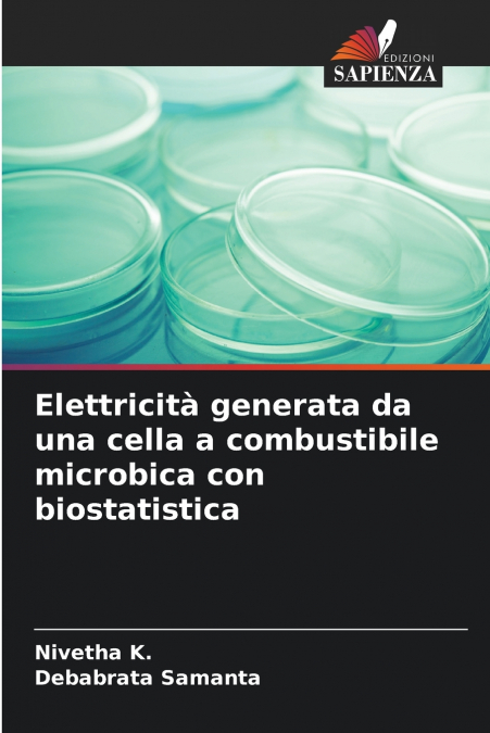 Elettricità generata da una cella a combustibile microbica con biostatistica