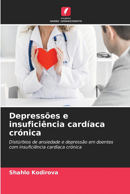 Depressões e insuficiência cardíaca crónica