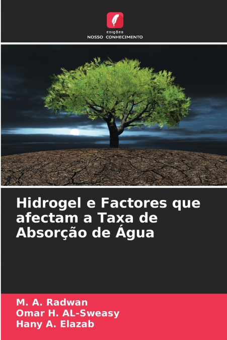 Hidrogel e Factores que afectam a Taxa de Absorção de Água