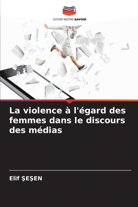 La violence à l’égard des femmes dans le discours des médias