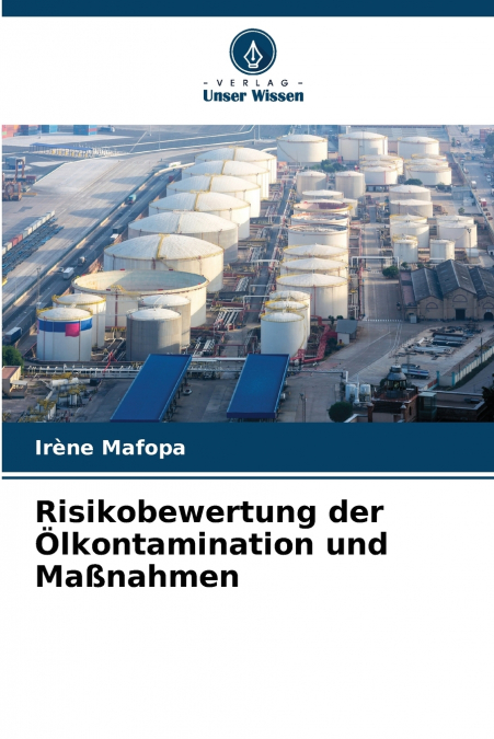 Risikobewertung der Ölkontamination und Maßnahmen