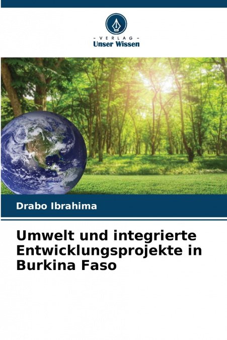 Umwelt und integrierte Entwicklungsprojekte in Burkina Faso