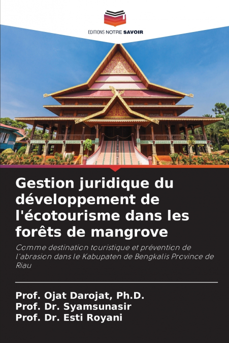 Gestion juridique du développement de l’écotourisme dans les forêts de mangrove
