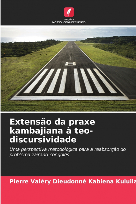 Extensão da praxe kambajiana à teo-discursividade