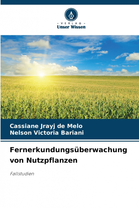 Fernerkundungsüberwachung von Nutzpflanzen