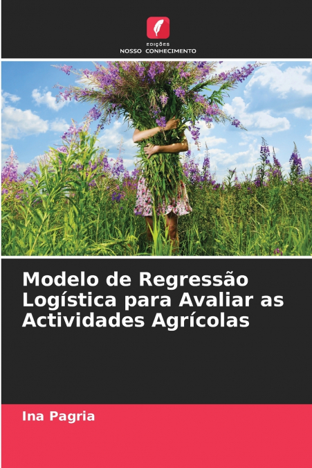 Modelo de Regressão Logística para Avaliar as Actividades Agrícolas