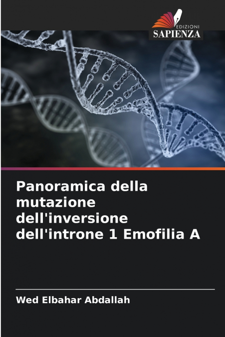 Panoramica della mutazione dell’inversione dell’introne 1 Emofilia A