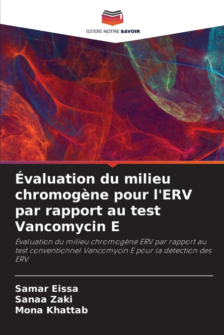 Évaluation du milieu chromogène pour l’ERV par rapport au test Vancomycin E