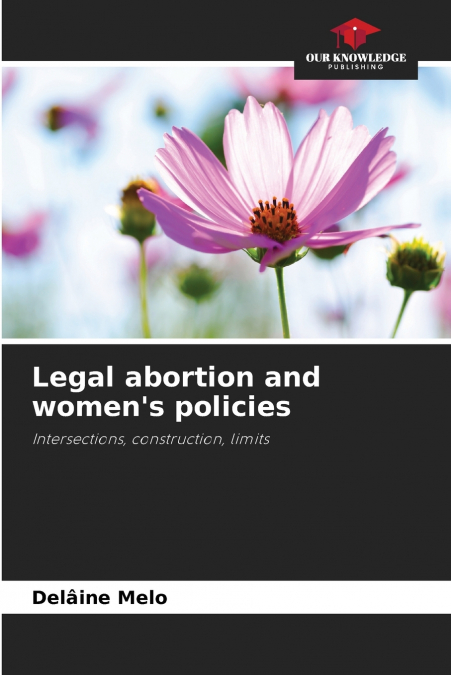 Legal abortion and women’s policies
