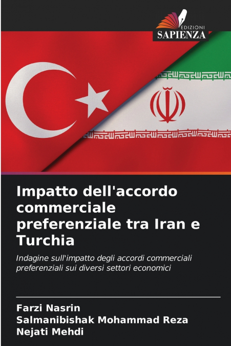 Impatto dell’accordo commerciale preferenziale tra Iran e Turchia
