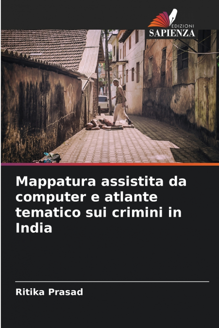 Mappatura assistita da computer e atlante tematico sui crimini in India