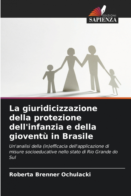 La giuridicizzazione della protezione dell’infanzia e della gioventù in Brasile