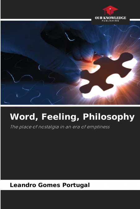 Word, Feeling, Philosophy