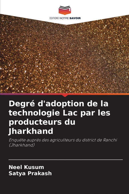 Degré d’adoption de la technologie Lac par les producteurs du Jharkhand