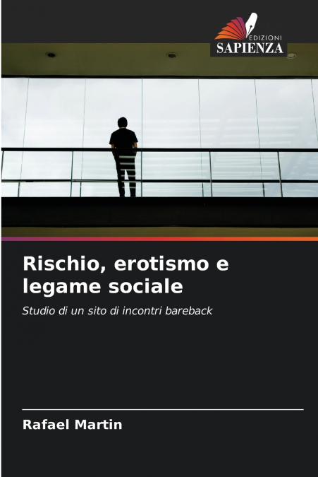 Rischio, erotismo e legame sociale