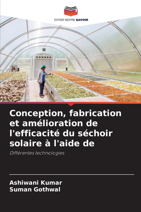 Conception, fabrication et amélioration de l’efficacité du séchoir solaire à l’aide de