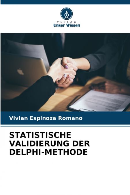 STATISTISCHE VALIDIERUNG DER DELPHI-METHODE