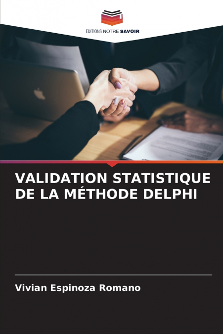VALIDATION STATISTIQUE DE LA MÉTHODE DELPHI
