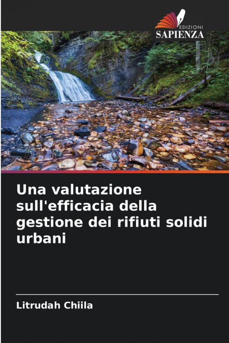Una valutazione sull’efficacia della gestione dei rifiuti solidi urbani