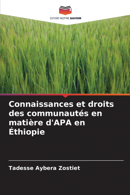 Connaissances et droits des communautés en matière d’APA en Éthiopie