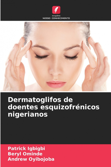 Dermatoglifos de doentes esquizofrénicos nigerianos