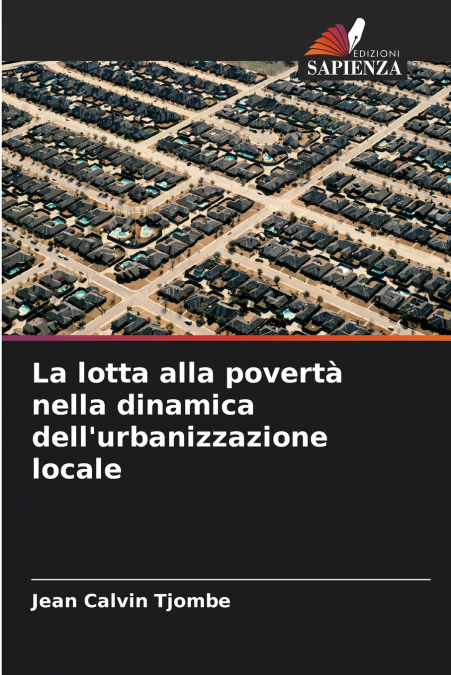 La lotta alla povertà nella dinamica dell’urbanizzazione locale