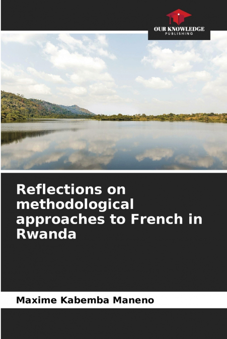 Reflections on methodological approaches to French in Rwanda