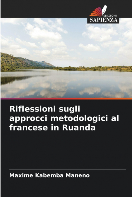 Riflessioni sugli approcci metodologici al francese in Ruanda