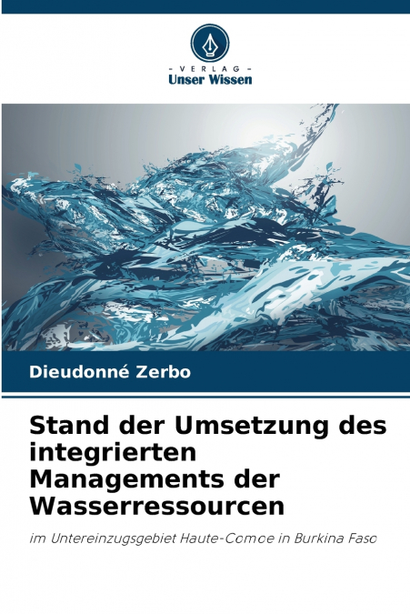 Stand der Umsetzung des integrierten Managements der Wasserressourcen