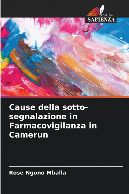 Cause della sotto-segnalazione in Farmacovigilanza in Camerun