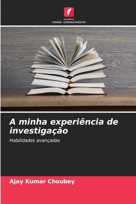 A minha experiência de investigação