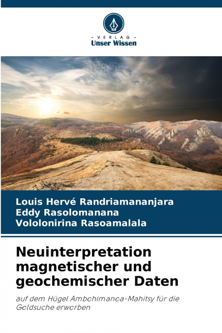 Neuinterpretation magnetischer und geochemischer Daten