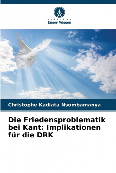 Die Friedensproblematik bei Kant