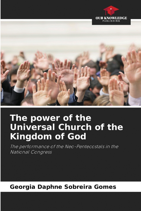 The power of the Universal Church of the Kingdom of God