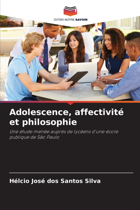 Adolescence, affectivité et philosophie