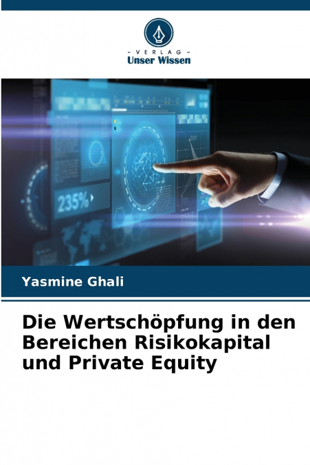 Die Wertschöpfung in den Bereichen Risikokapital und Private Equity